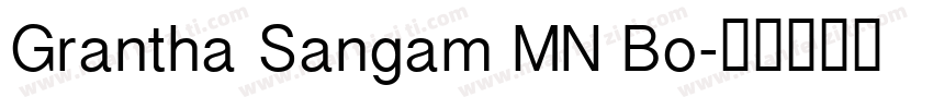 Grantha Sangam MN Bo字体转换